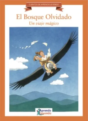 Decodable Chapter Book Cuentos 6, El Bosque Olvidado