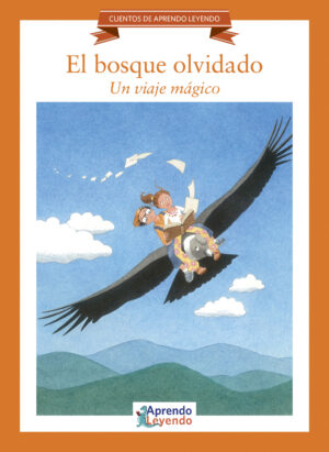 Decodable Chapter Book Cuentos 6, El Bosque Olvidado